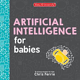 Icon image Artificial Intelligence for Babies