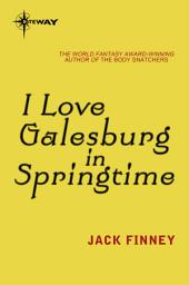 Icon image I Love Galesburg in the Springtime