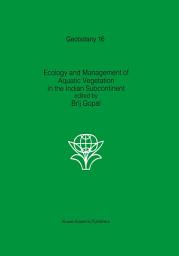 Icon image Ecology and management of aquatic vegetation in the Indian subcontinent