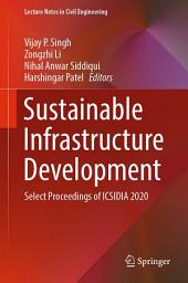 Icon image Sustainable Infrastructure Development: Select Proceedings of ICSIDIA 2020