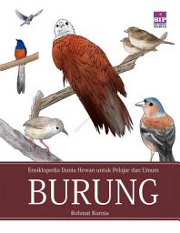 Icon image Ensiklopedia Dunia Hewan untuk Pelajar dan Umum : Burung