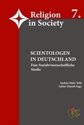 Icon image Scientologen in Deutschland - Eine sozialwissenschaftliche Studie