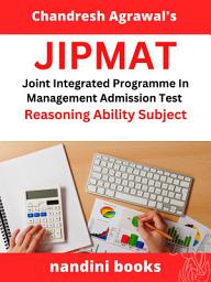 Icon image JIPMAT PDF-Joint Integrated Programme In Management Admission Test Reasoning Ability Subject PDF eBook