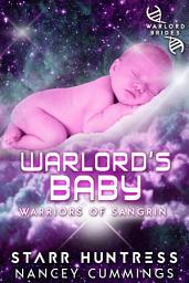 Icon image Warlord’s Baby: Warlord Brides