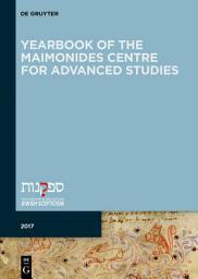 Icon image Yearbook of the Maimonides Centre for Advanced Studies. 2017