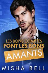 Icon image Les Bons Comptes font les bons amants