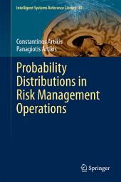 Icon image Probability Distributions in Risk Management Operations