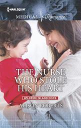 Icon image The Nurse Who Stole His Heart