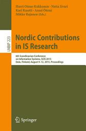 Icon image Nordic Contributions in IS Research: 6th Scandinavian Conference on Information Systems, SCIS 2015, Oulu, Finland, August 9-12, 2015, Proceedings