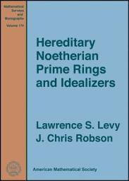 Icon image Hereditary Noetherian Prime Rings and Idealizers