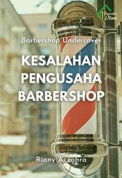 Icon image Barbershop Undercover: Kesalahan Pengusaha Barbershop