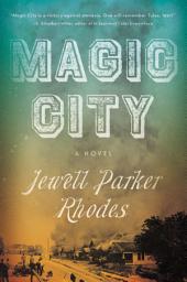 Icon image Magic City: A Novel