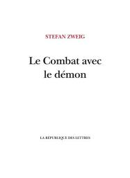 Icon image Le Combat avec le démon: Kleist, Hölderlin, Nietzsche