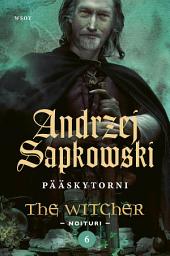 Icon image Pääskytorni: The Witcher - Noituri 6