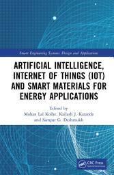 Icon image Artificial Intelligence, Internet of Things (IoT) and Smart Materials for Energy Applications