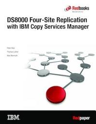 Icon image DS8000 4-Site Replication with IBM Copy Services Manager