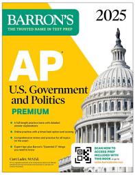 Icon image AP U.S. Government and Politics Premium, 2025: Prep Book with 6 Practice Tests + Comprehensive Review + Online Practice