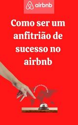 Icon image Como ser um anfitrião de sucesso no airbnb