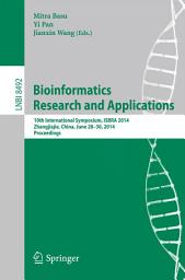 Icon image Bioinformatics Research and Applications: 10th International Symposium, ISBRA 2014, Zhangjiajie, China, June 28-30, 2014, Proceedings