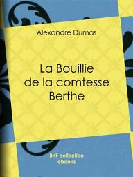 Icon image La Bouillie de la comtesse Berthe