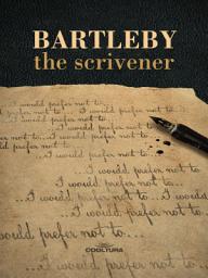 Icon image Bartleby, The Scrivener