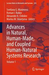 Icon image Advances in Natural, Human-Made, and Coupled Human-Natural Systems Research: Volume 1