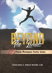 Icon image Beyond The Limits : 15 Hukum Melampaui Batas-batas