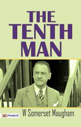 Icon image The Tenth Man: The Tenth Man: W. Somerset Maugham's Thought-Provoking Moral Dilemma