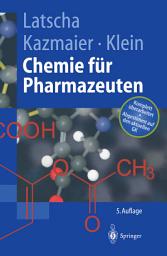 Icon image Chemie für Pharmazeuten: Unter Berücksichtigung des „GK“ Pharmazie, Ausgabe 5