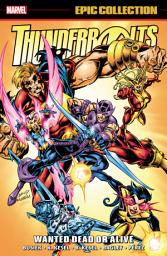 Icon image Thunderbolts Epic Collection (2023): Wanted Dead Or Alive