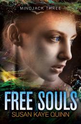 Icon image Free Souls (Mindjack Book Three)