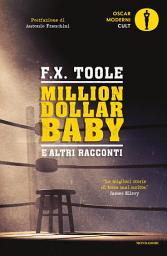 Icon image Million dollar baby e altri racconti