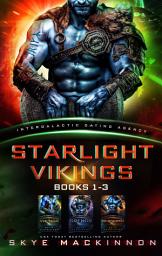 Icon image Starlight Vikings: The Complete Science Fiction Romance Trilogy