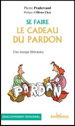 Icon image Se faire le cadeau du pardon