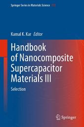 Icon image Handbook of Nanocomposite Supercapacitor Materials III: Selection