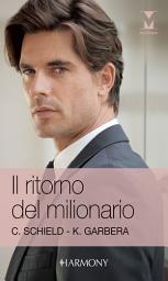 Icon image Il ritorno del milionario: Harmony My Dream