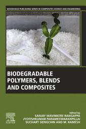 Icon image Biodegradable Polymers, Blends and Composites