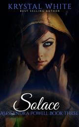 Icon image Solace: Alessandra Powell Series Book 3