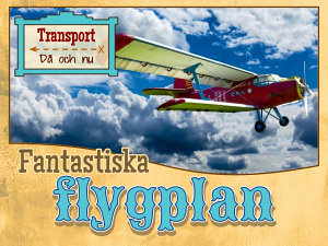 Icon image Fantastiska flygplan