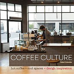 Icon image Coffee Culture: hot coffee + cool spaces