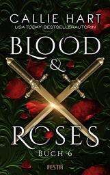 Icon image Blood & Roses - Buch 6