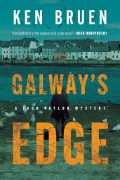 Icon image Galway's Edge: A Jack Taylor Novel (Jack Taylor Series)