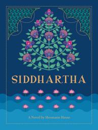 Icon image Siddhartha: A Novel by Hermann Hesse