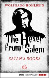 Icon image The Hexer from Salem - Satan's Books: Episode 6