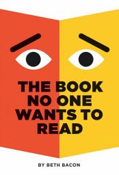 Icon image The Book No One Wants to Read