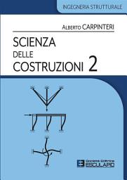 Icon image Scienza delle Costruzioni 2