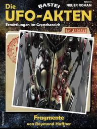 Icon image Die UFO-AKTEN 72: Fragmente