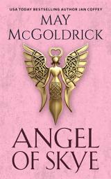 Icon image Angel of Skye: Macpherson Brothers Trilogy: Book 1