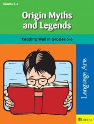 Icon image Origin Myths and Legends: Reading Well in Grades 5-6