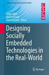 Icon image Designing Socially Embedded Technologies in the Real-World